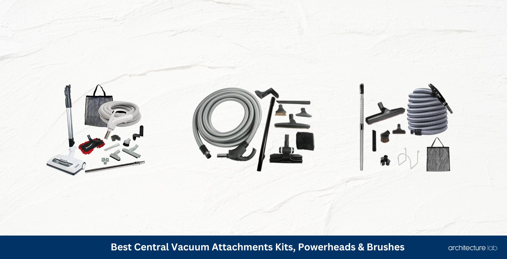 Best central vacuum attachments kits, powerheads and brushes