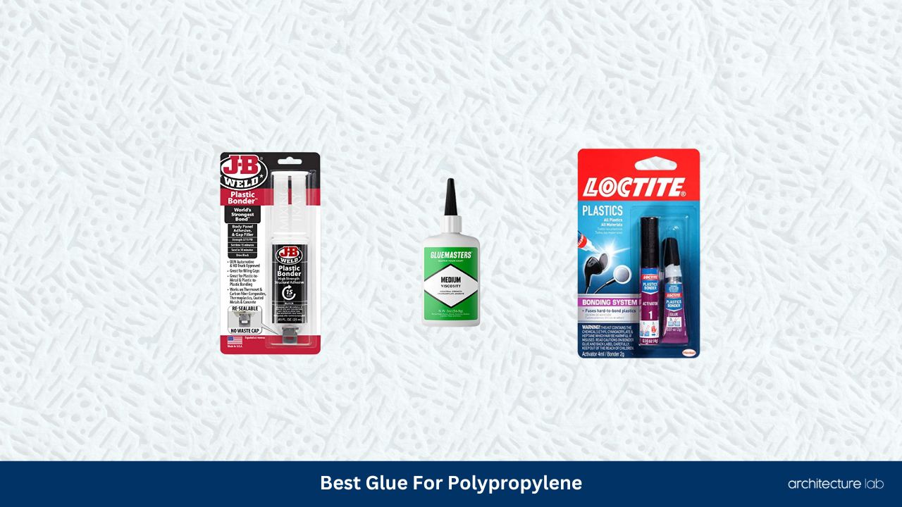 Best glue for polypropylene