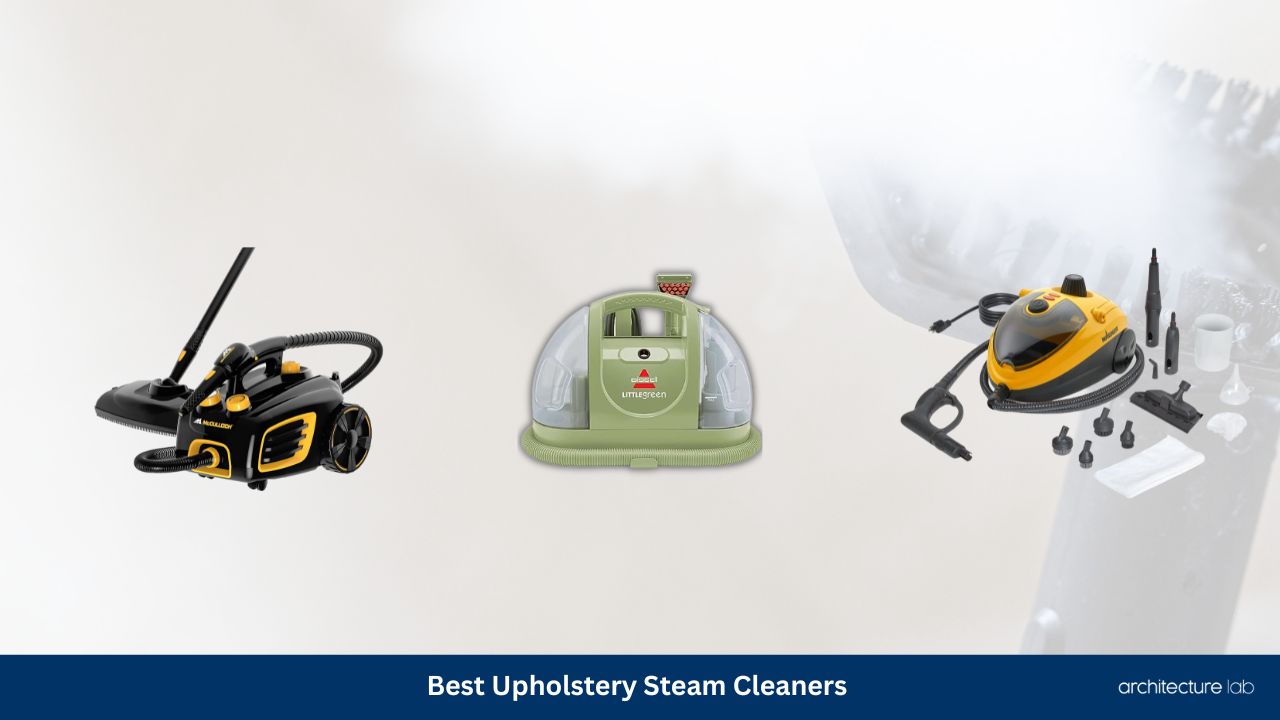 Best upholstery steam cleaners