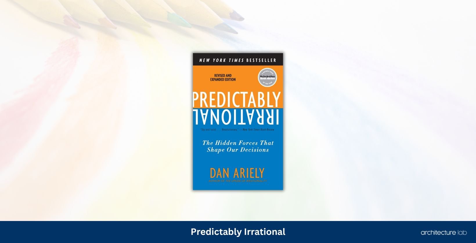 Predictably irrational