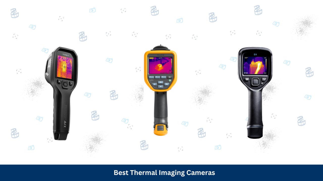 Best thermal imaging cameras