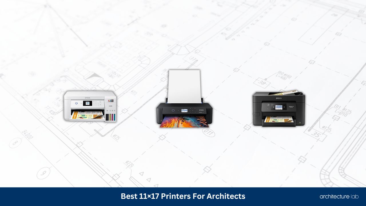 Best 11×17 printers for architects