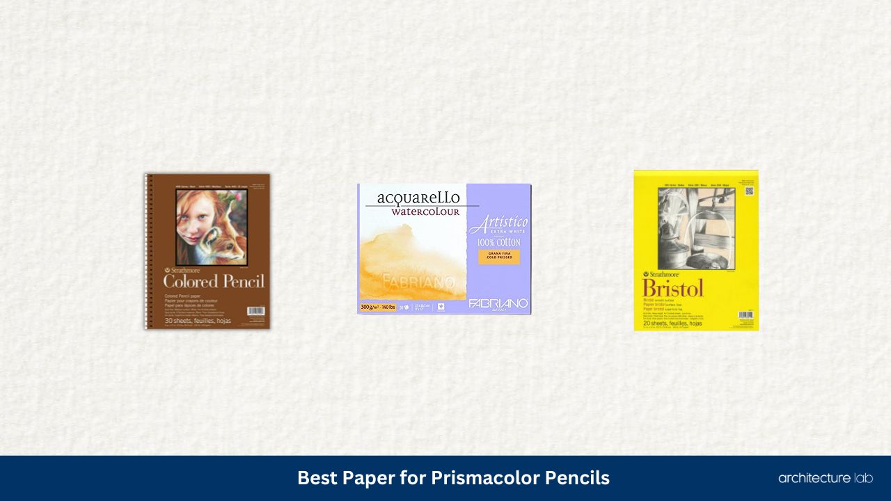 Best paper for prismacolor pencils