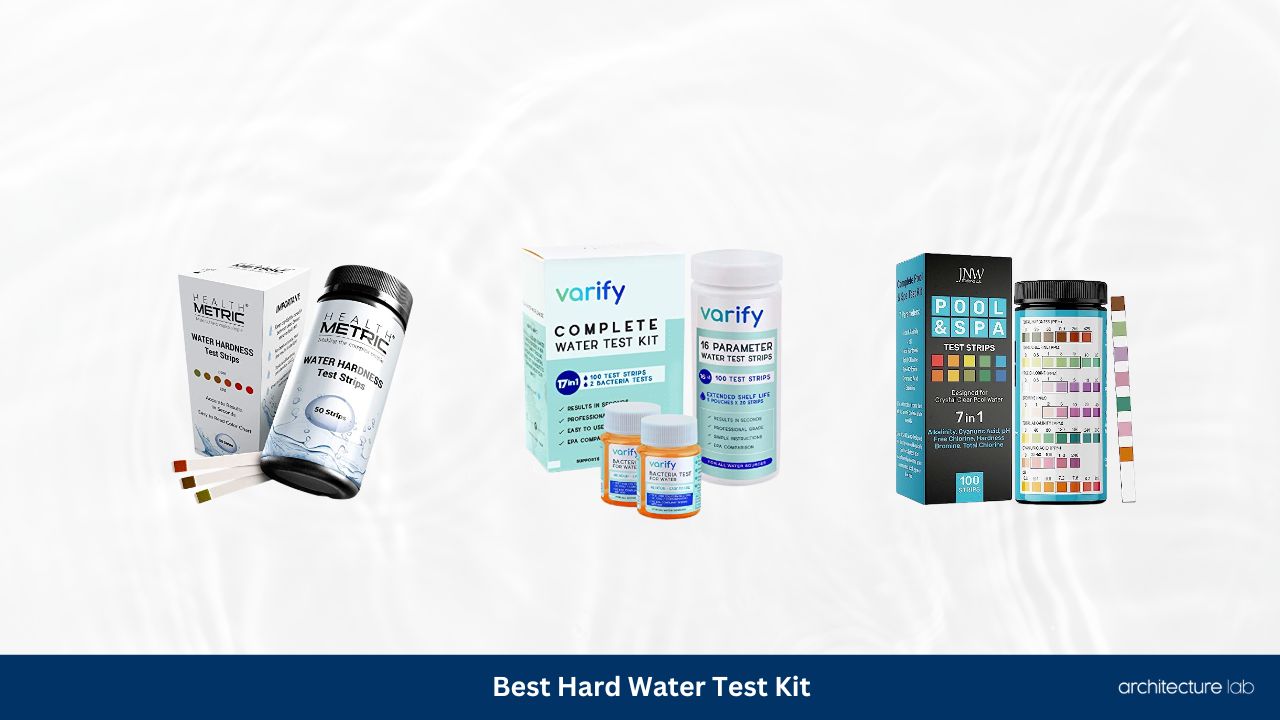 Best hard water test kit