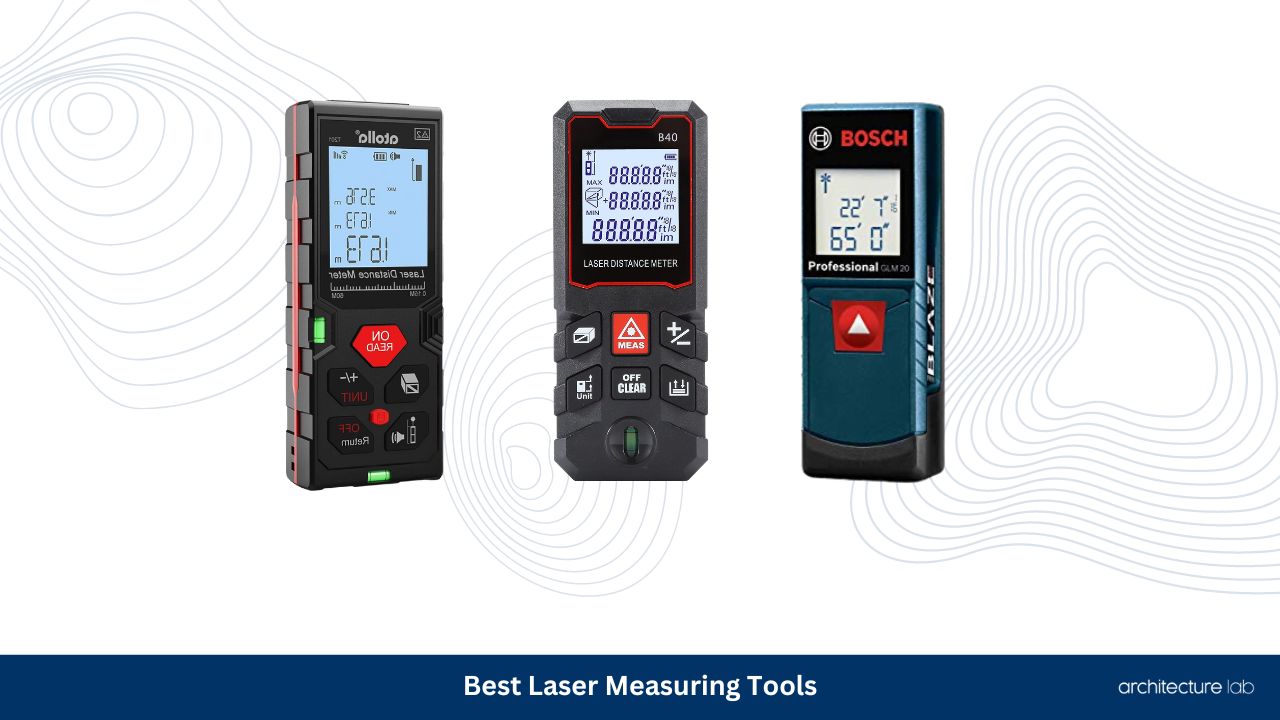 Best laser measuring tools