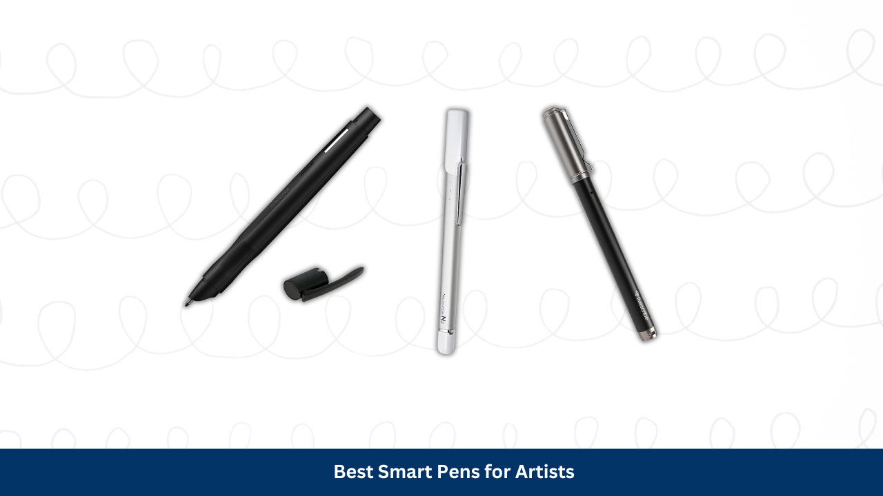 Best smart pens for artists