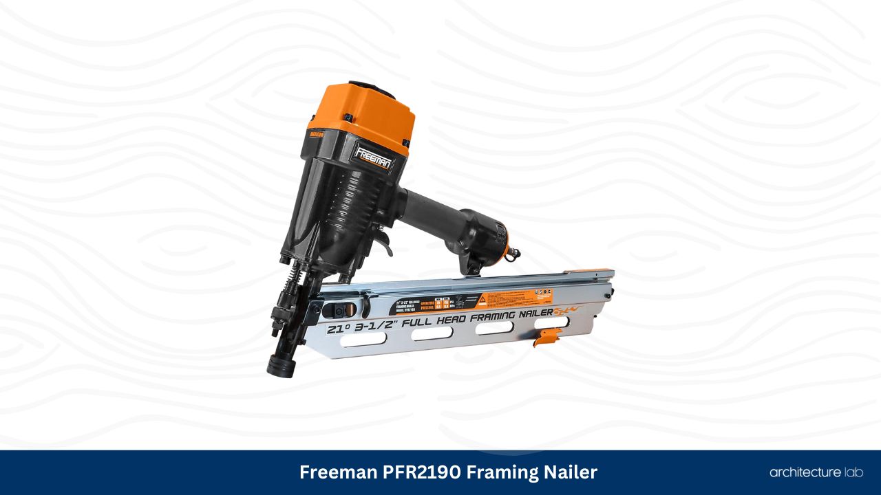 Freeman pfr2190 framing nailer