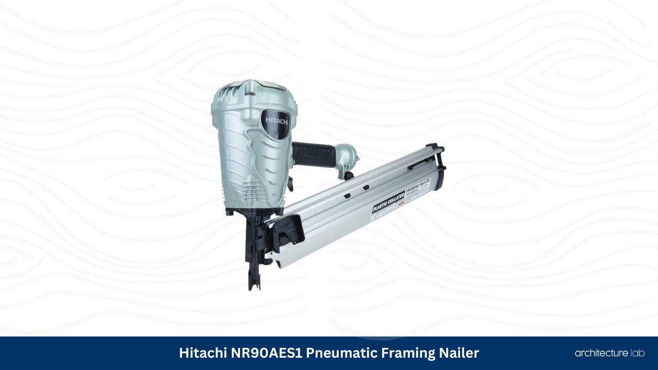 Hitachi nr90aes1 pneumatic framing nailer