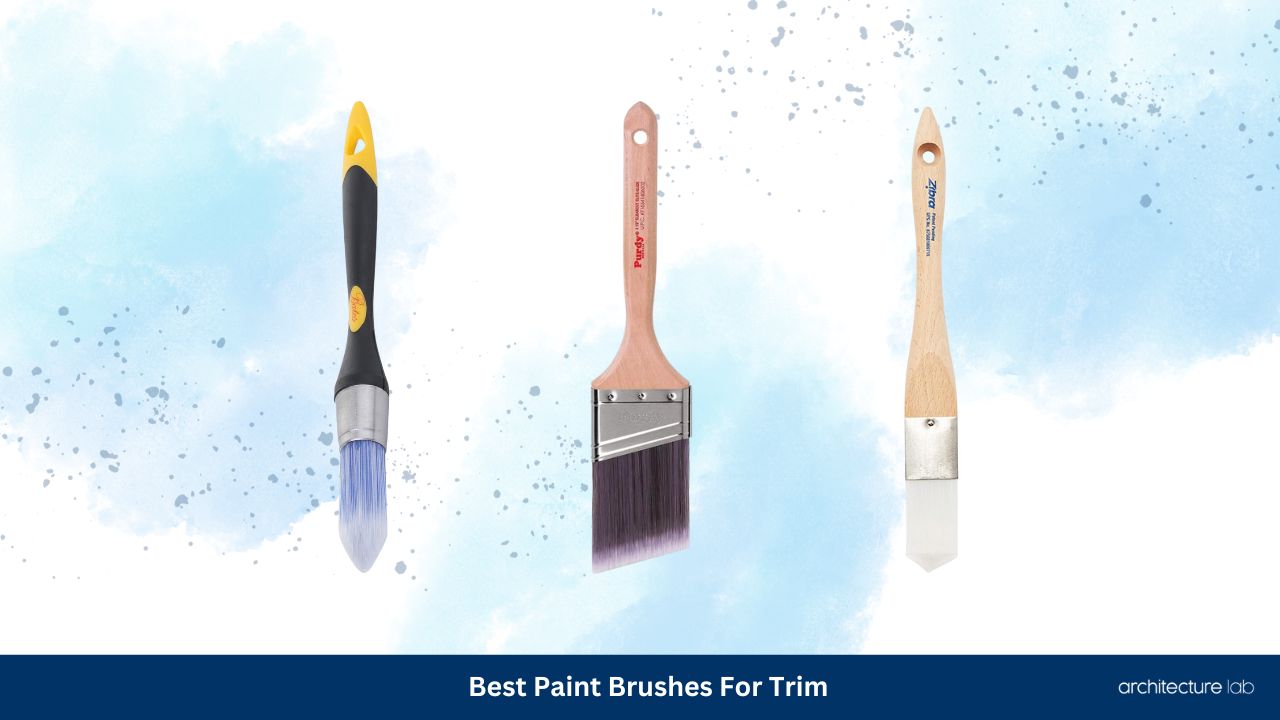 Best paint brushes for trim