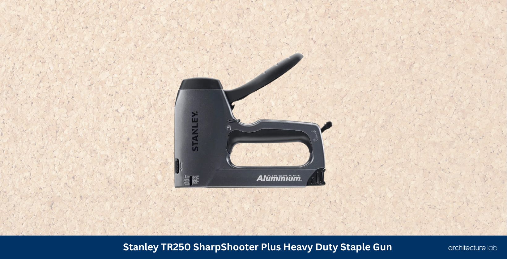 Stanley tr250 sharpshooter plus heavy duty staple gun